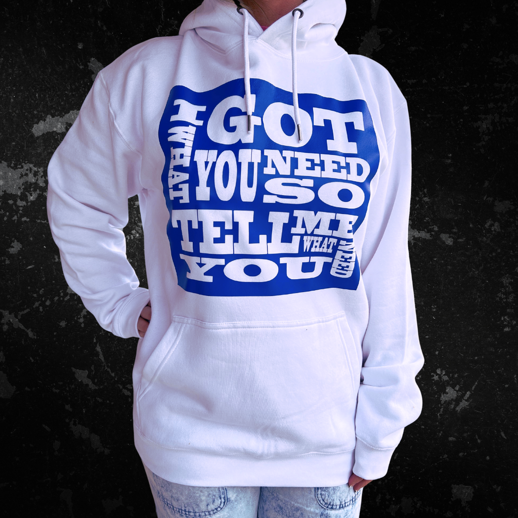 I Got What You Need Fluoro Hoody